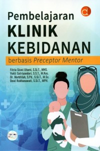 Image of Pembelajaran Klinik Kebidanan Berbasis Preceptor Mentor