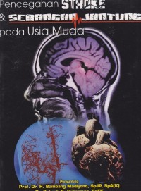 Image of Pencegahan Stroke & Serangan Jantung Pada Usia Muda