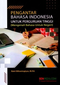 Image of Pengantar Bahasa Indonesia Untuk Perguruan Tinggi