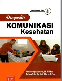 Image of Pengantar Komunikasi Kesehatan
