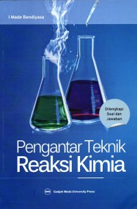 Image of Pengantar Teknik Reaksi Kimia