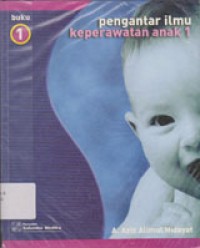 Pengantar Ilmu Keperawatan Anak Buku 1