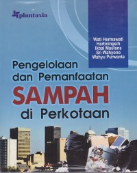 Pengenalan Dan Pemanfaatan Sampah Di Perkotaan