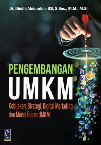 Image of Pengembangan UMKM: Kebijakan, Strategi, Digital Marketing dan Model Bisnis UMKM