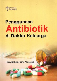 Image of Penggunaan Antibiotik di Dokter Keluarga