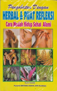 Image of Pengobatan Dengan Herbal & Pijat Refleksi Cara Mudah Hidup Sehat Alami