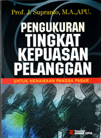 Image of Pengukuran Tingkat Kepuasan Pelanggan untuk Menaikkan Pangsa Pasar