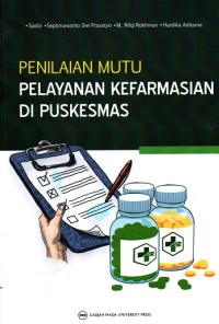 Image of Penilaian Mutu Pelayanan Kefarmasian Di Puskesmas