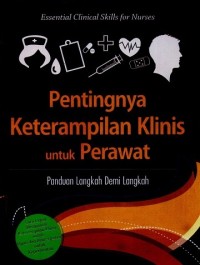 Image of Pentingnya Keterampilan Klinis untuk Perawat