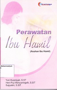 Image of Perawatan Ibu Hamil (Asuhan Ibu Hamil)