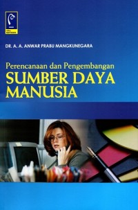 Image of Perencanaan dan Pengembangan Sumber Daya Manusia