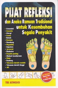 Image of Pijat Refleksi Dan Aneka Ramuan Tradisional Untuk Kesembuhan Segala Penyakit