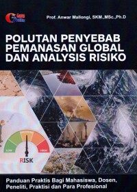 Image of Polutan Penyebab Pemanasan Global dan Analysis Risiko