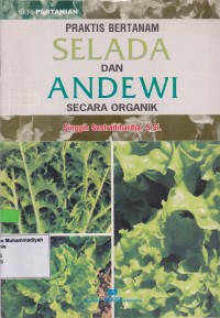 Image of Praktis Bertanam Selada Dan Andewi Secara Organik