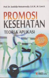 Image of Promosi Kesehatan Teori & Aplikasi