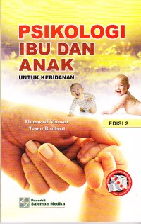 Image of Psikologi Ibu dan Anak untuk Kebidanan edisi 2