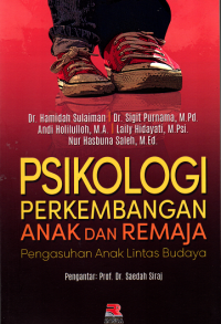 Image of Psikologi Perkembangan Anak dan Remaja Pengasuhan Anak Lintas Budaya