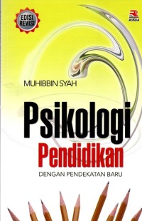 Image of Psikologi pendidikan dengan pendekatan baru