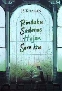 Image of Rinduku Sederas Hujan Sore Itu