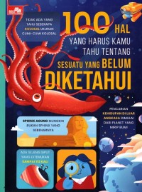 Image of Seratus Hal yang Harus Kamu Tahu tentang Sesuatu yang Belum Diketahui