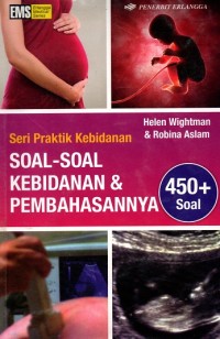 Image of Seri Praktik Kebidanan: Soal-soal Kebidanan & Pembahasannya