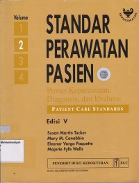 Image of Standar Perawatan Pasien: Proses Keperawatan, Diagnosis, dan Evaluasi Volume 2