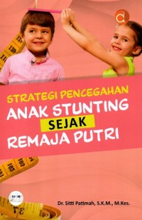 Image of Strategi Pencegahan Anak Stunting Sejak Remaja Putri