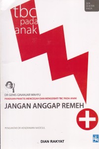 Image of Panduan Praktis Mencegah Dan Mengobati TBC Pada Anak Jangan Anggap Remeh
