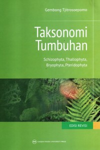 Image of Taksonomi Tumbuhan (Kchizophyta, Thallophyta, Bryophyta, Pteridophyta)
