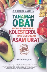 Image of 42 Resep Ampuh Tanaman Obat Untuk menurunkan kolesterol dan pengobatan asam urat