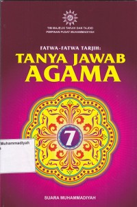 Image of Fatwa-Fatwa Tarjih : Tanya Jawab Agama 7