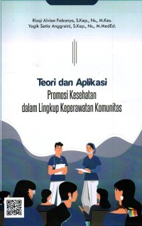 Image of Teori dan Aplikasi Promisi Kesehatan dalam Lingkup Keperawatan Komunitas