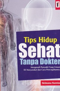 Tips Hidup Sehat Tanpa Dokter