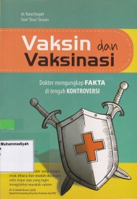 Image of Vaksin dan Vaksinasi : Dokter Mengupas Fakta di Tengah Kontroversi