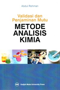 Image of Validasi dan Penjaminan Mutu Metode Analisis Kimia