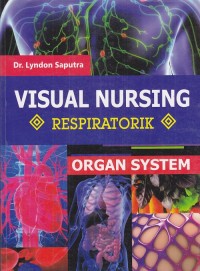 Image of Visual Nursing : Respiratorik Organ System