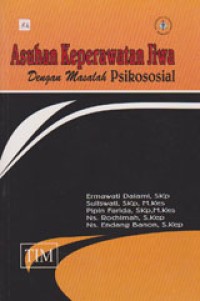 Image of Asuhan Keperawatan Jiwa Dengan Masalah Psikososial