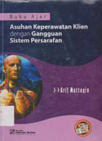 Image of Buku Ajar Asuhan Keperawatan Klien Dengan Gangguan Sistem Persarafan