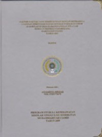 Image of Faktor-Faktor Yang Berhubungan Dengan Rendahnya Cakupan Immunisasi Dasar Lengkap Pada Bayi Umur 12-24 Bulan Di Desa Karangpawitan Wilayah Kerja Puskesmas Padaherang Kabupaten Ciamis Tahun 2009