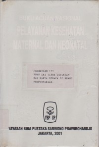 Image of Buku Acuan Nasional Pelayanan Kesehatan Maternal dan Neonatal