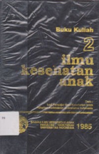 Buku Kuliah 2 Ilmu Kesehatan Anak