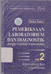 Image of Buku Saku Pemeriksaan Laboratorium Dan Diagnostik Dengan Implikasi Keperawatan