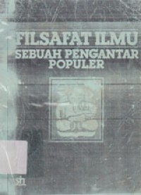 Image of Filsafat Ilmu: Sebuah Pengantar Populer