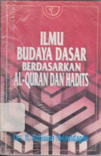 Image of Ilmu Budaya Dasar Berdasarkan Al-Quran Dan Hadits