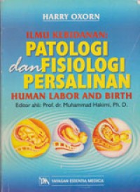 Image of Ilmu Kebidanan: Fisiologi Dan Patologi Persalinan