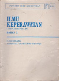 Image of Ilmu Keperawatan (Verpleegkunde ZV) Bagian 2