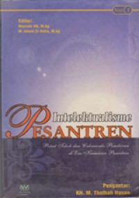 Image of Intelektualisme Pesantren: Potret Tokoh Dan Cakrawala Pemikiran Di Era Perkembangan Pesantren Seri 3