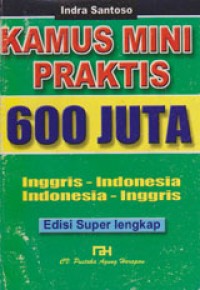 Image of Kamus Mini Praktis 600 Juta Inggris - Indonesia Indonesia - Inggris