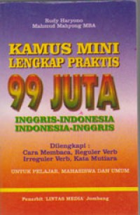 Image of Kamus Mini Lengkap Praktis 99 Juta Inggris - Indonesia Indonesia - Inggris Dilengkapi: Cara Membaca,  Reguler Verb Irreguler Verb, Kata Mutiara