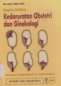 Image of Kapita Selekta Kedaruratan Obstetri Dan Ginekologi (Manual Of Gynecologic And Obstetric Emergencies)